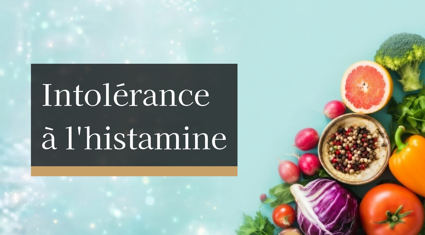 Intolérance à l'histamine